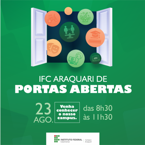 Imagem de divulgação do evento IFC de Portas Abertas. Contém uma ilustração de uma porta aberta por onde passam ícones que representam os cursos do IFC. Abaixo da figura, o texto IFC de Portas Abertas, 23 de agosto, das 8h30 às 11h30, venha conhecer nosso campus.